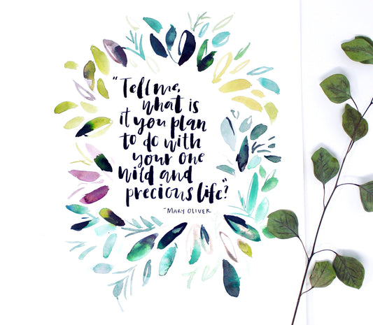 Mary Oliver Quote Art Print 11x14in, Inspirational, Wall Art, Home Decor Artwork