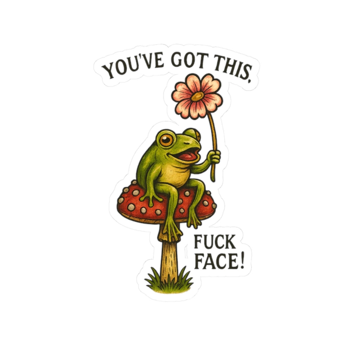 Kiss-Cut Stickers: Motivational Frog Design for Laptops, Journals, Water Bottles, Gifts, Fun Decor