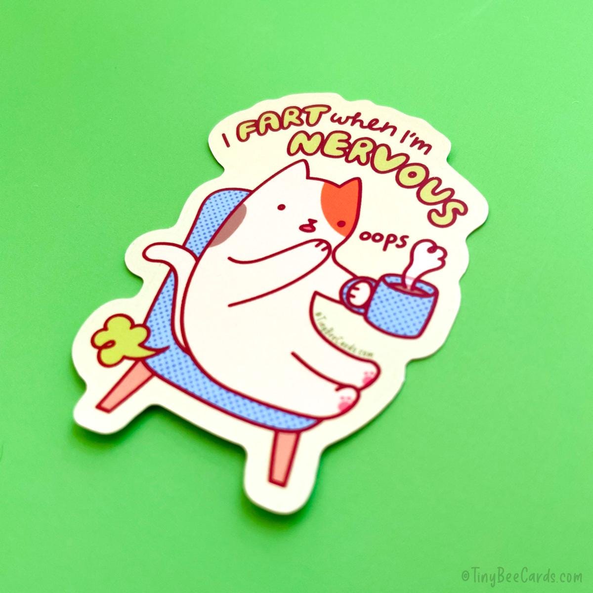 Cat Vinyl Sticker "I Fart When I'm Nervous!"