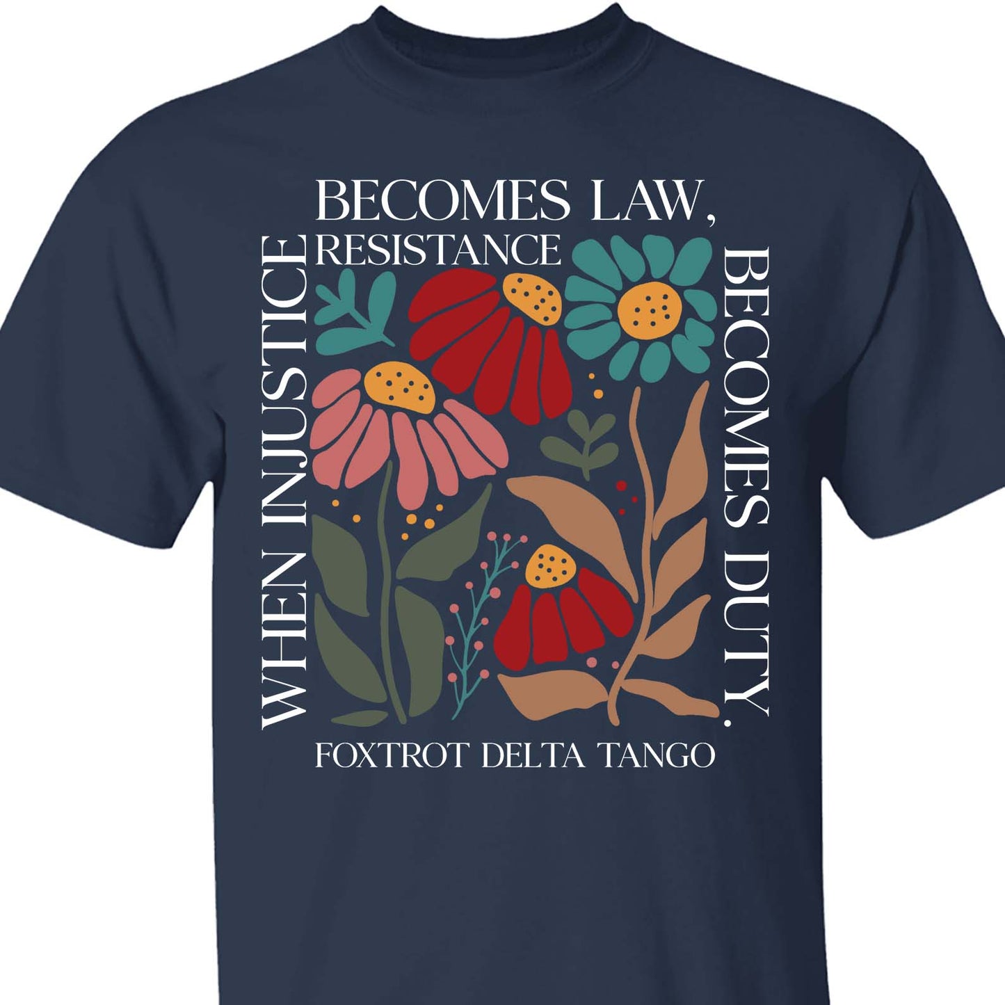 When Injustice Becomes Law Shirt – Subtle 8647 Anti Trump FDT Foxtrot Delta Tee, Funny Anti MAGA, Political Protest Dark Shirt 682205